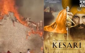 ‘केसरी’ के सेट पर लगी थी भीषण आग, 2 घंटे तक उठती रही थीं लपटे, सेफ्टी इंतजामों पर उठे सवाल