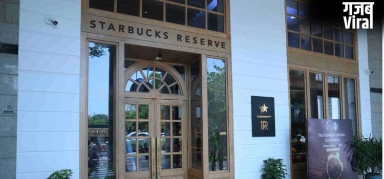 दिल्लीवालों के लिए प्रीमियम ट्रीट, कनॉट प्लेस के हैमिल्टन हाउस में Starbucks ने खोला अपना नया ‘रिज़र्व स्टोर’