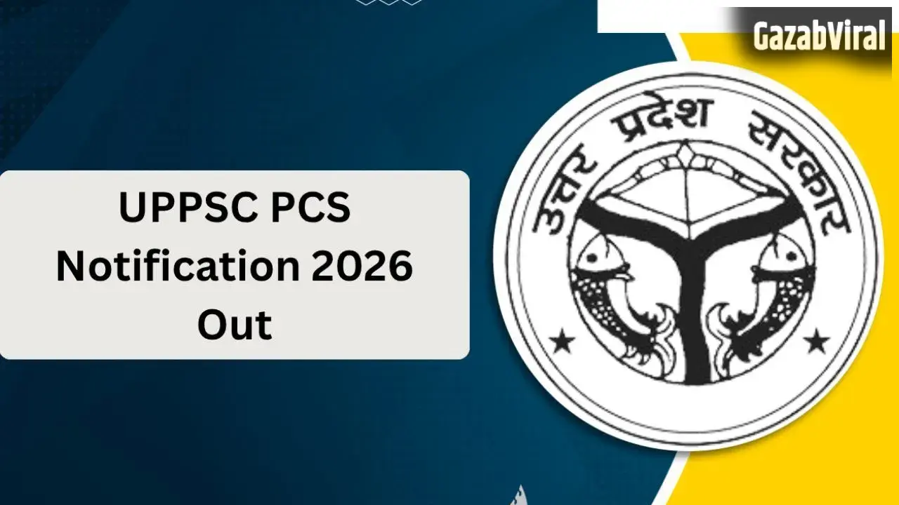 PCS-2026 का नोटिफिकेशन जारी, 500 पदों पर भर्ती; 27 जुलाई तक करें आवेदन​